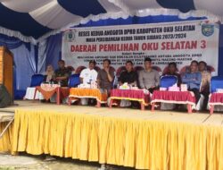 Dalam Rangka Reses Anggota DPRD OKU Selatan Akan Serap Aspirasi di Daerah Pemilihan Dapil Tiga.